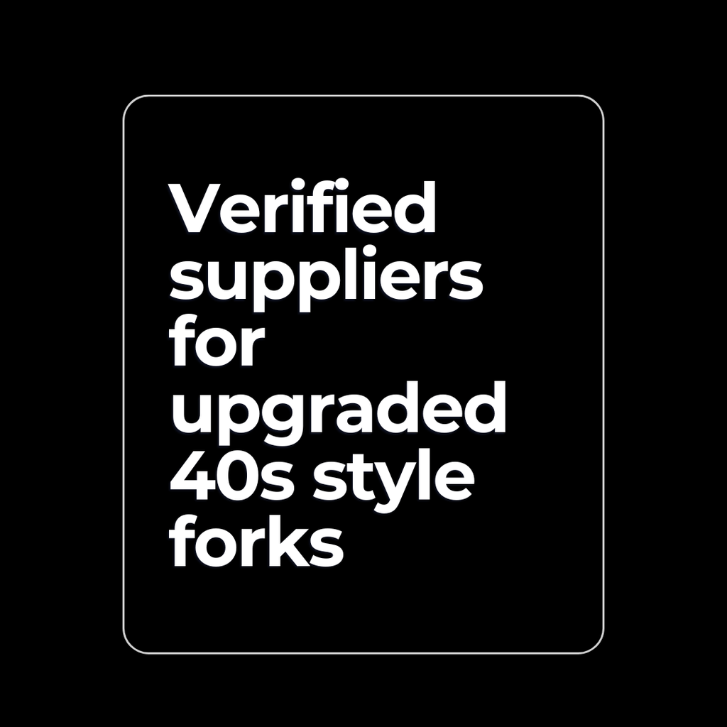 Supplier for 40s style upgraded forks
