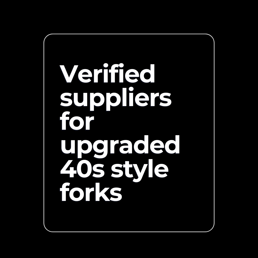 Supplier for 40s style upgraded forks