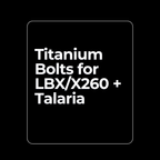 Titanium Bolt Suppliers (LBX, Talaria)